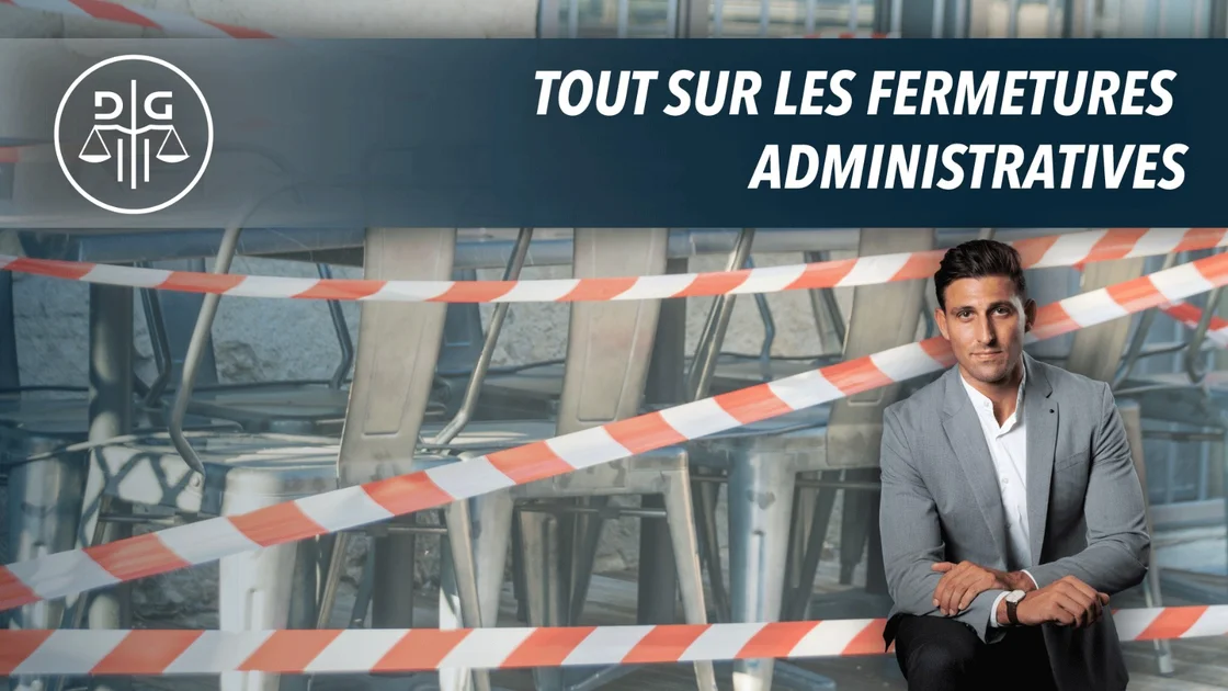 fermetures administratives