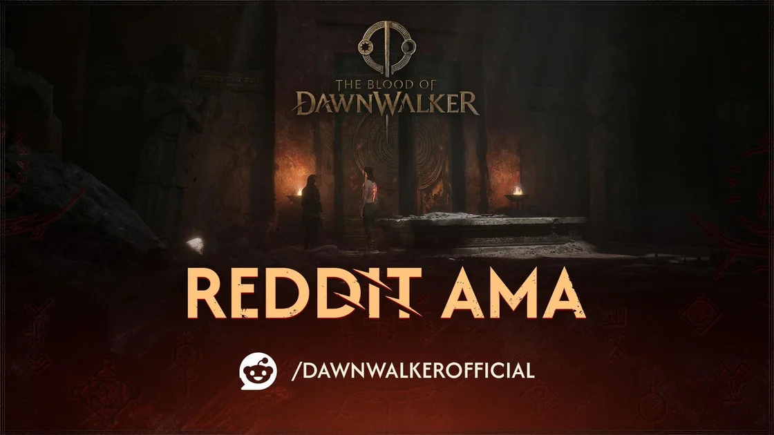 r/DawnwalkerOfficial - The Blood of Dawnwalker AMA!