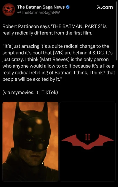 r/TheBatmanFilm - Robert Pattinson says The Batman - Part II is radically different from the first one