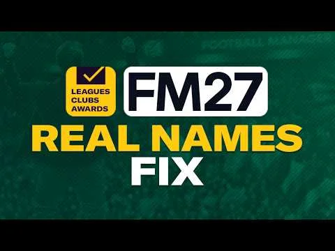 How To Play FM27 With REAL Names | Real Name Fix Football Manager 2027